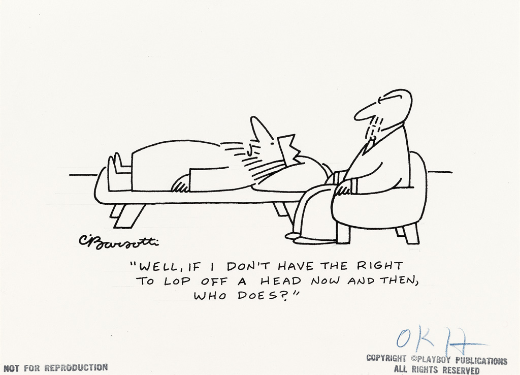 (CARTOONS) CHARLES BARSOTTI. Well, if I dont have the right to lop off a head now and then, who does?